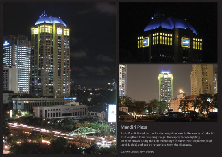 Mandiri Plaza facade lighting. 2008. As technical support. Design by BD+A Design.